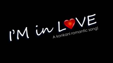 I’m in Love – Konkani Romantic Song