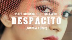 Konkani Version Despacito – Ester Noronha