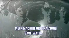 Save Water – Menn Machine